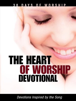 cover image of The Heart of Worship Devotional